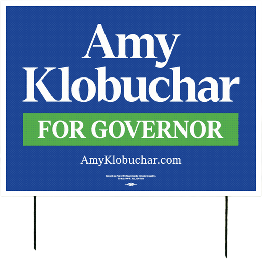 Amy Klobuchar for Governor yard sign